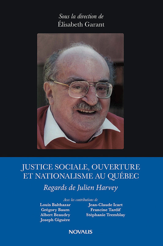 Justice sociale, ouverture et nationalisme au Québec (numérique PDF)
