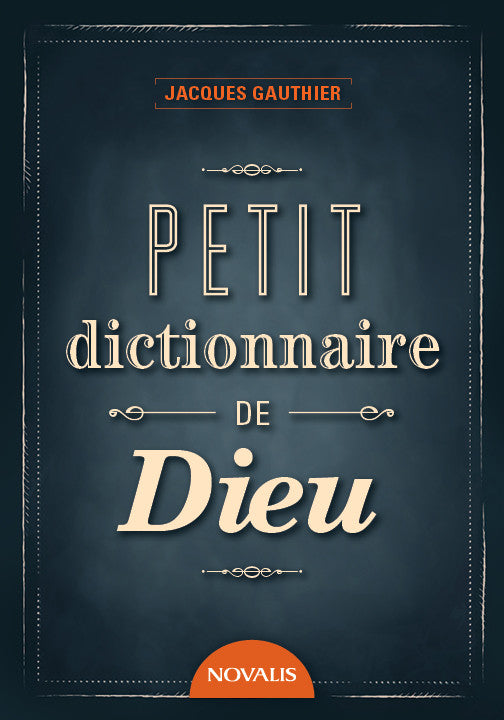 Petit dictionnaire de Dieu (numérique PDF)