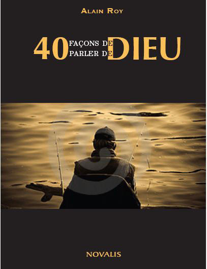 40 façons de parler de Dieu (numérique PDF)