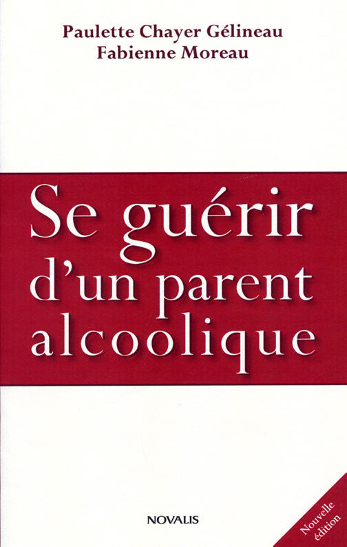 Se guérir d'un parent alcoolique (numérique PDF)