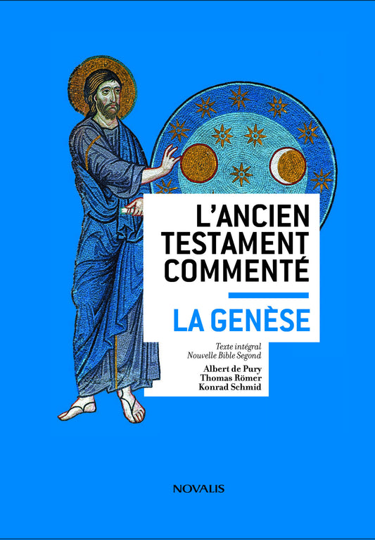 L'Ancien Testament commenté - La Genèse