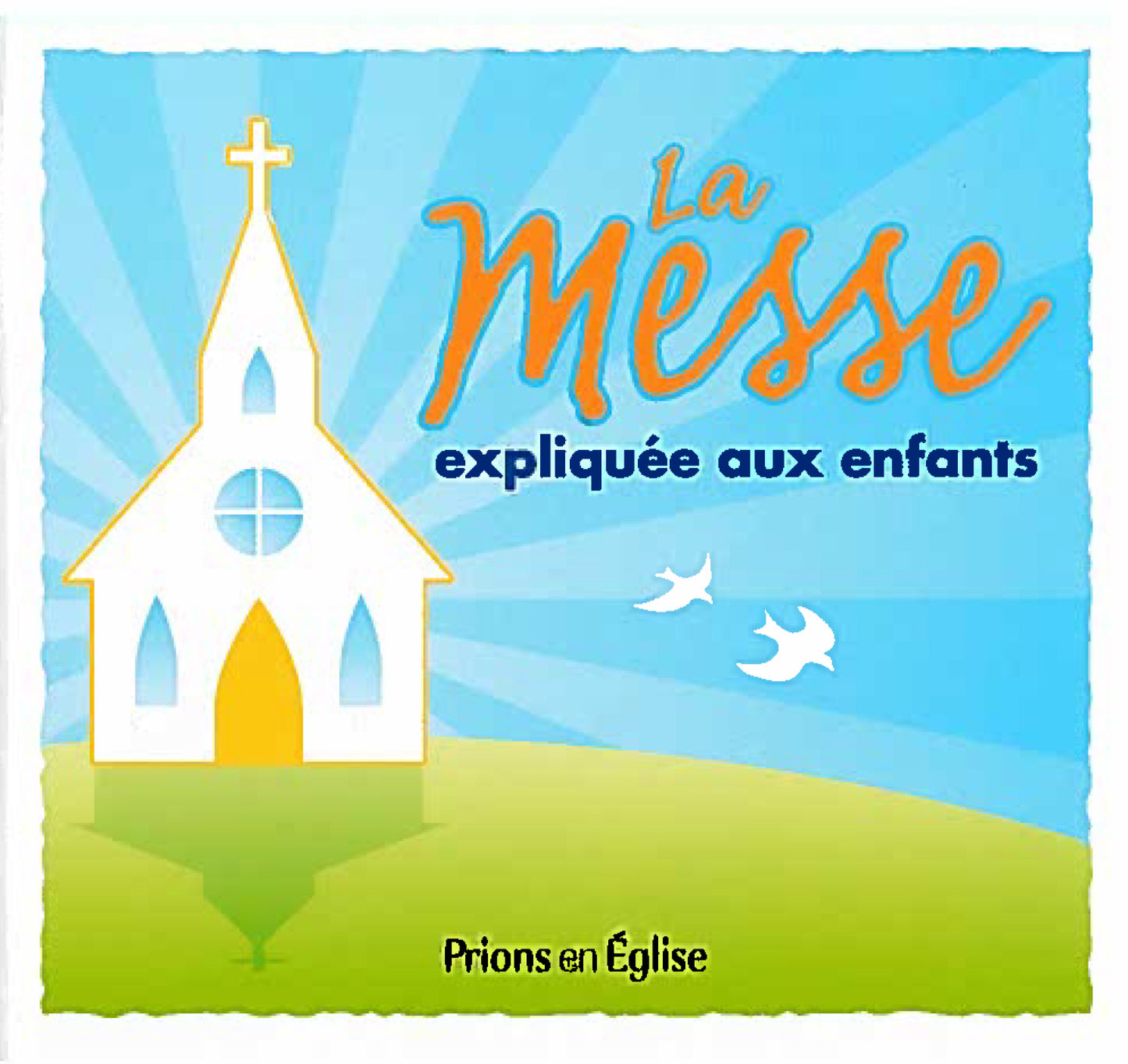 La messe expliquée aux enfants