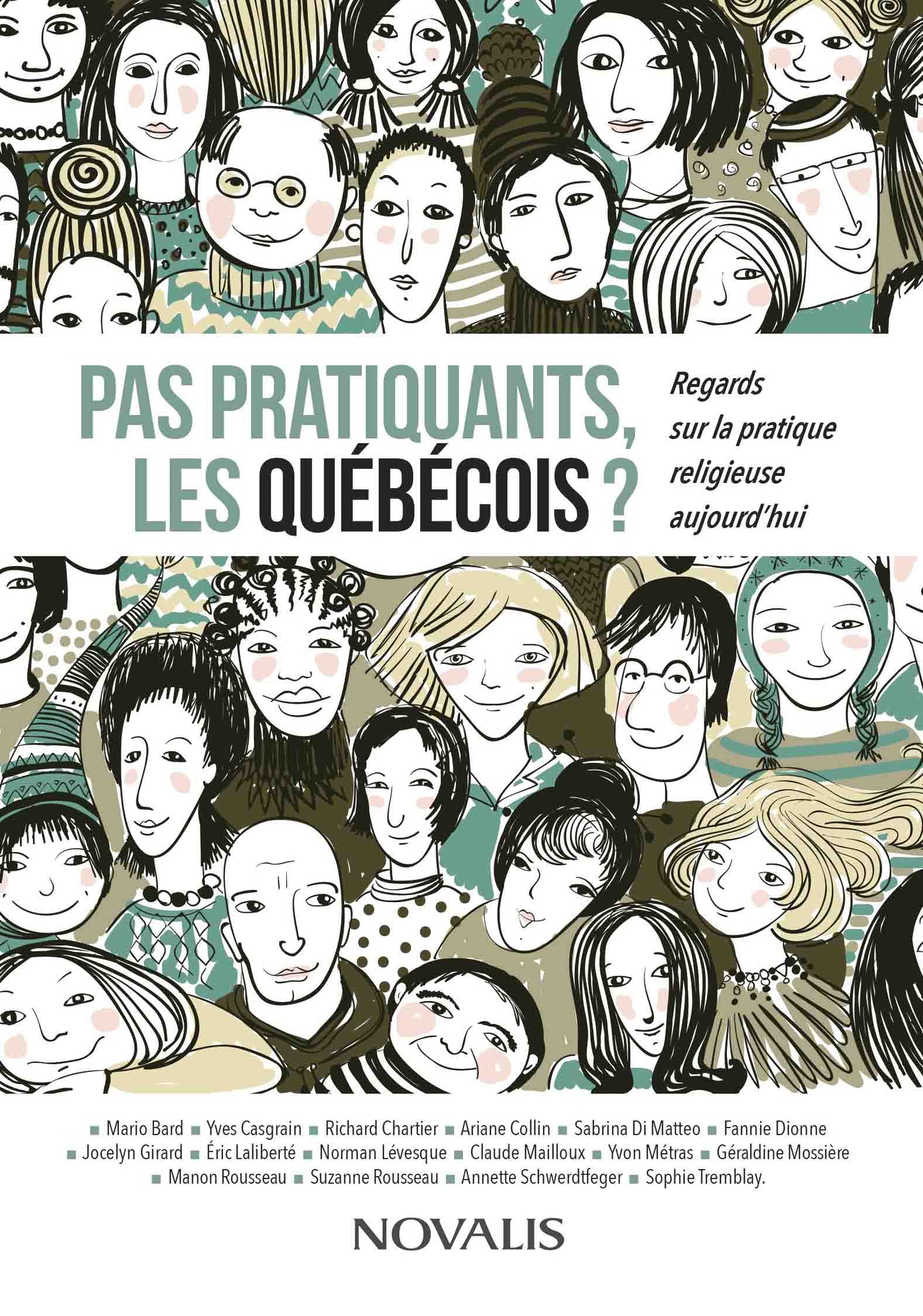 Pas pratiquants, les Québécois ?