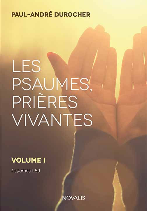 Les Psaumes, prières vivantes, Vol.1 (numérique ePub)