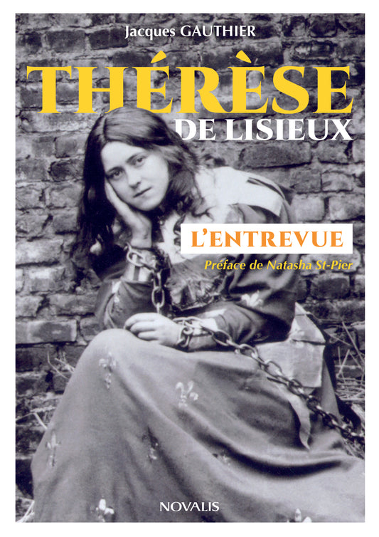 Thérèse de Lisieux - L'entrevue
